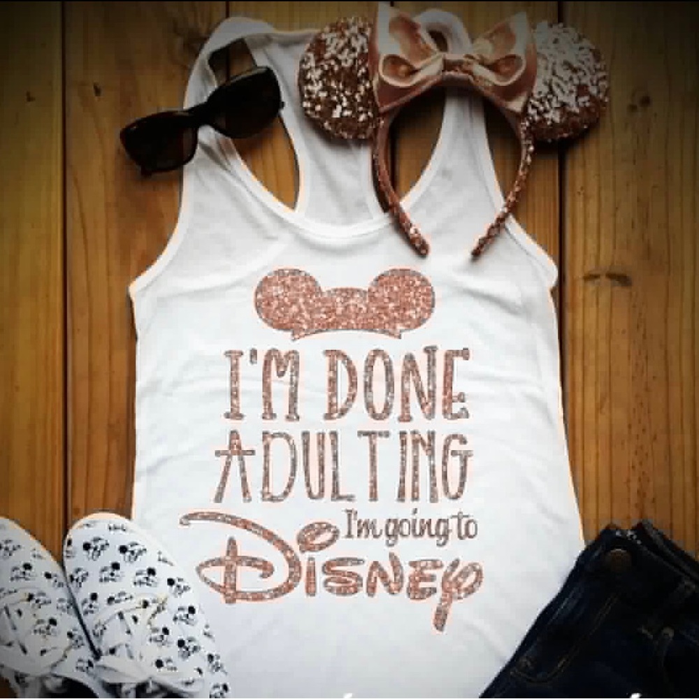 Done Adulting going to Disney tank top! Used once. Like new